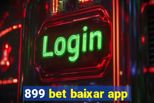 899 bet baixar app